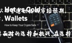 :tp钱包没有狗狗币了关键词:tp钱包, 狗狗币, 数字