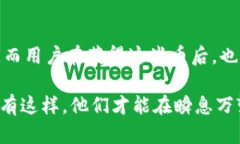 TP钱包，作为一款广受欢迎的数字货币钱包，支持