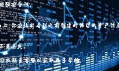 导入TP钱包的方法如下：1. **下载并安装 TP 钱包