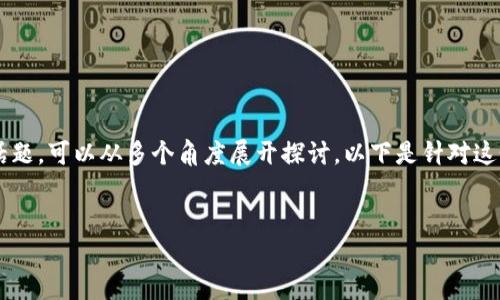 关于“TP观察钱包与冷钱包的联动”这一话题，可以从多个角度展开探讨。以下是针对这个主题的详细介绍，包含具体内容和结构。


TP观察钱包：解密与冷钱包的智能联动