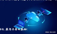 在t p钱包博饼的划点操作可以分为几个步骤，以